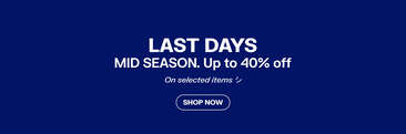 LAST DAYS MID SEASON
